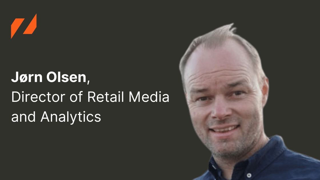 Jørn Olsen, Director of Retail Media and Analytics